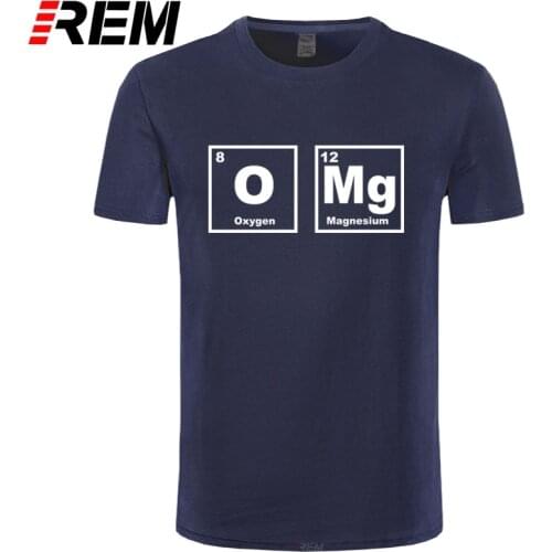 REM OMG Element Periodic Table Chemistry Science Funny T Shirt Tshirt Men Cotton Short Sleeve T-shirt Top Tees