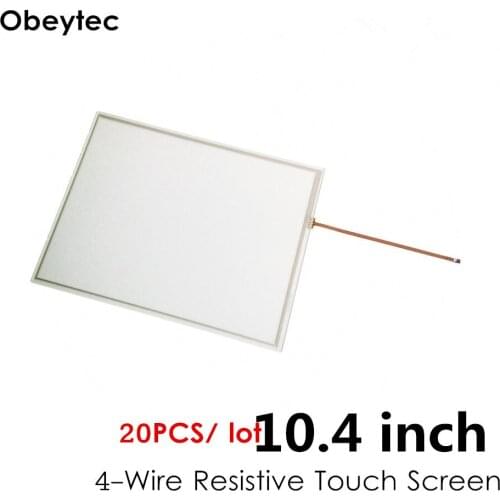 TS104A4B05*20PCS 10.4 inch 4 wire resisitive touchscreen, 4:3, AA 211.2*158.8mm; OA 225.55*172.95mm, Panel only