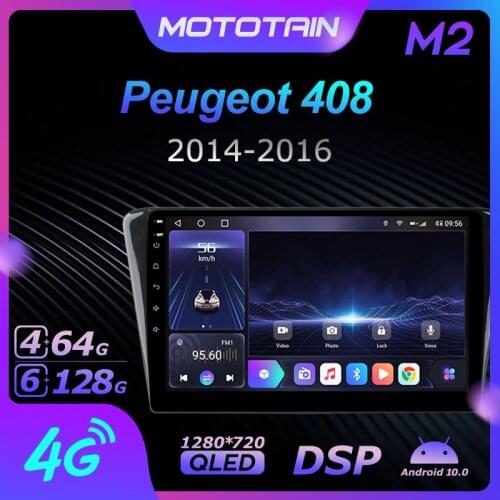 Mototain 6G+128G Android 10.0 Car Multimedia Radio Player for Peugeot 408 2014 - 2018 Auto video Head Unit 4G LTE Support SPDIF