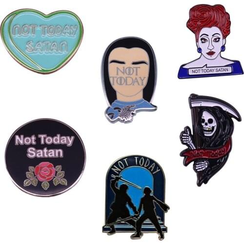 Not Today Satan enamel pin backpack jackets accessory