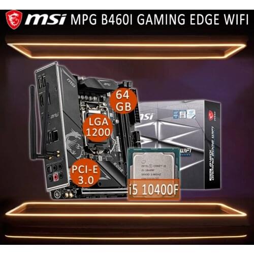 MSI MPG B460I GAMING EDGE WIFI Gaming Motherboard With Intel Core i5 10400F Motherboard Set CPU Combo DDR4 B460 Placa-mãe New