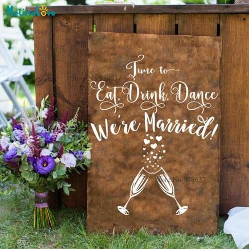 Time To Eat Drink Dance We're Married! English French Wedding Party Stiker Decal Reception Sign Removable Vinyl Stickers B883