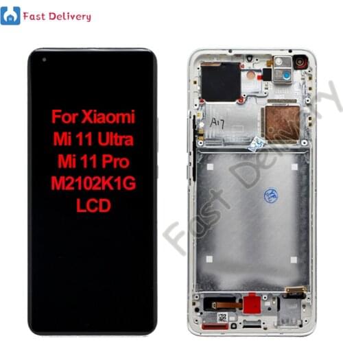 Original For Xiaomi Mi 11 Ultra Mi 11 Pro M2102K1G LCD Display Touch Screen Digitizer Assembly For Xiaomi 11 Ultra 11 Pro lcd