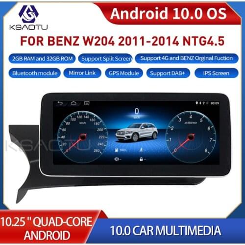 KSAOTU 10.25" 4-Core Android 10.0 Auto radio for Mercedes-Benz C Class W204 NTG4.5 System 2011-2014 4G WiFi Bluetooth