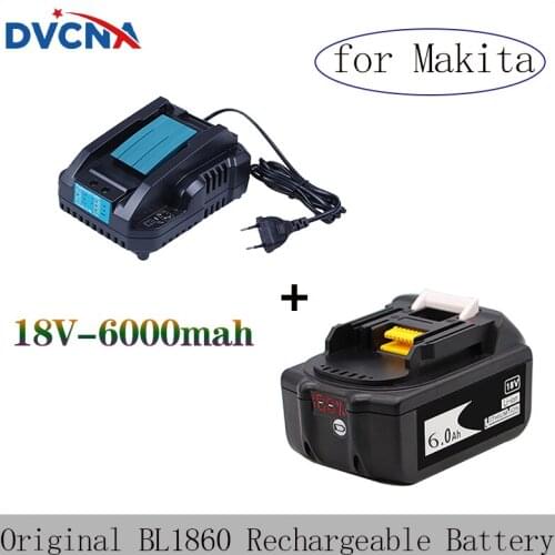 Original BL1860 Rechargeable Battery 18 V 6000mAh Lithium ion for Makita 18v Battery BL1840 BL1850 BL1830 BL1860B+ Charger