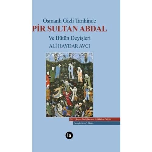 Ottoman On Hidden Pir Sultan Abdal and Whole Deyişleri Ali Haydar Hunter La Book