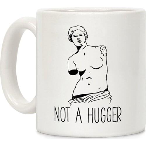 Not A Hugger White 11 Ounce Ceramic Coffee Mug