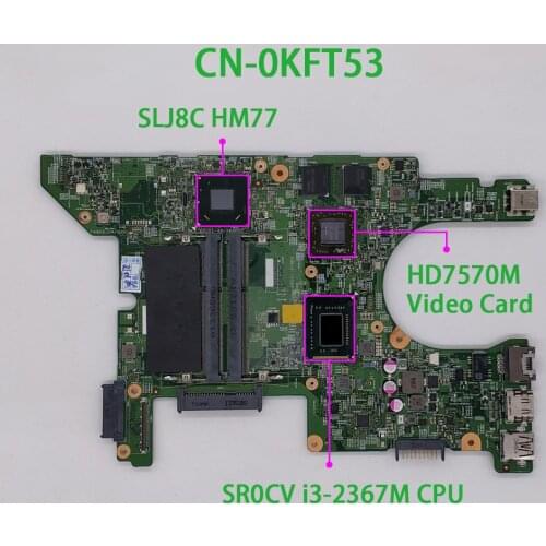For Dell Inspiron 14Z 5423 CN-0KFT53 0KFT53 KFT53 DMB40 11289-1 DDR3 SR0CV i3-2367M NoteBook Laptop Motherboard Mainboard Tested