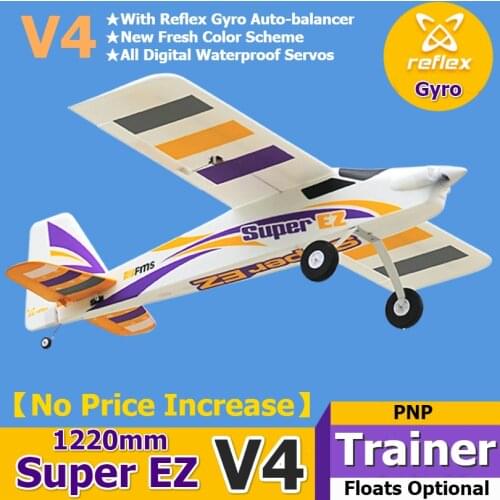 FMS RC Airplane Plane Super EZ V4 Trainer Beginner With Gyro Floats Optional 3S 4CH PNP Model Hobby Aircraft Avion EPO Easy