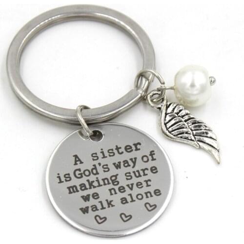 Fashion Sister Jewelry Sister Gift A Sister is Gods Way of Making Sure We Never Walk Alone Sister Keychain Birthday Gifts
