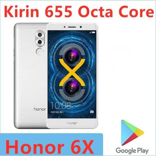 Original Honor 6X 4G LTE Mobile Phone 12.0MP Kirin 655 5.5" Screen 1920x1080 Android 6.0 Fingerprint Dual Sim Google Playstore