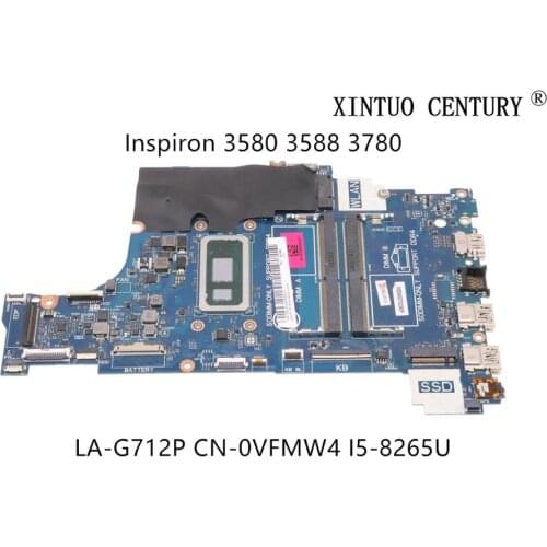 CN-0VFMW4 0VFMW4 VFMW4 For Dell Inspiron 3580 3588 3780 Laptop Motherboard EDI54 LA-G712P W/ SRFFX I5-8265U 100% tested working