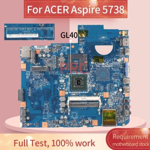 48.4CG10.011 For ACER Aspire 5738 5738G Laptop Motherboard MBP5601001 MBP5601005 09925-1 GL40 DDR3 Notebook Mainboard