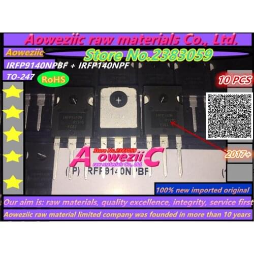 Aoweziic 100% new imported original IRFP9140NPBF IRFP140NPBF IRFP9140N IRFP140N TO247 power matched FET (1/ sets)