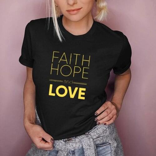 Faith Hope and Love Letters Printed Women Tshirt Christian Religious Black White Breathable Female Tops Summer Fashion Tee