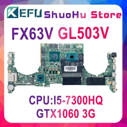 DABKLAMB8B0 GL503VD For ASUS GL503V GL503VD FX503VD GL503GE notebook Motherboard CPU i5 7300HQ GTX1050 4GB DDR4 100% Test work