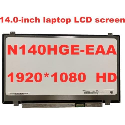 Original 14 "inch laptop lcd led screen Matrix display B140HTN01.4 HB140FH1-401 N140HGE-EA1 N140HGE-EAA N140HGE-EBA 30pins eDP