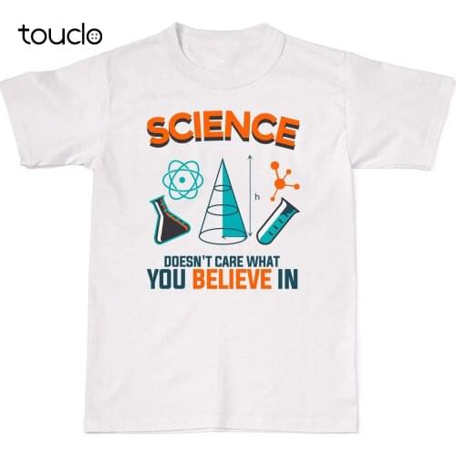 Fashion Cotton T-shirt Science Doesn't Care What You Believe In Geek Mens Womens Cotton T-Shirt T shirt