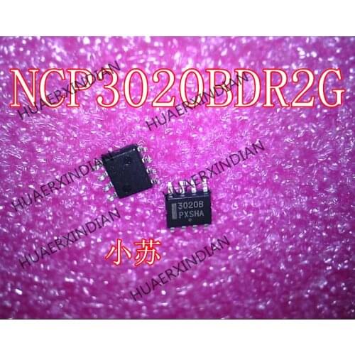 New Original NCP3020BDR2G 3020B SOP8 Have Stock