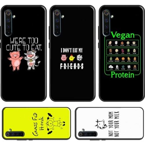 Vegan Vegetarians Animal Love Quotes Case For OPPO Realme C3 C11 C15 C21 GT Neo 6 7 8 Pro Cover For OnePlus 9 Pro 7T 8T Nord