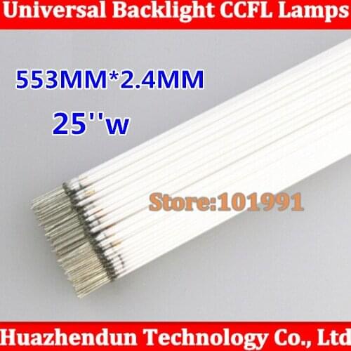 50PCS NEW 553mm*2.4mm 25" wide screen ccfl lamp/ccfl tube Code Cathode fluorescent 553mm backlight for lcd monitor