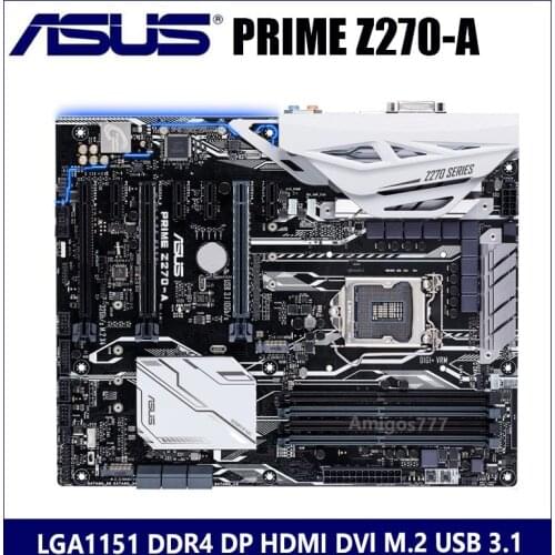 LGA 1151 Asus PRIME Z270-A Motherboard DDR4 PCI-E 3.0 DDR4 3733(OC) M.2 HDMI-Compatible Desktop Z270 Placa-Mãe ATX Used