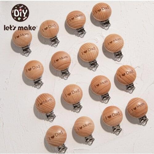 Lets Make Pacifier Clip 5PC Round Wooden Craft Baby I love Dad I love Mom Clip Dummy Clip Neutral Gift For Pacifier Teether