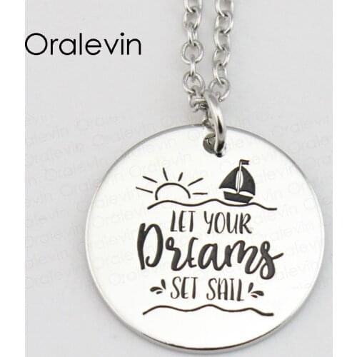 LET YOUR DREAMS SET SAIL Pendant Charms Necklace Gift Jewelry 10Pcs/Lot #LN427