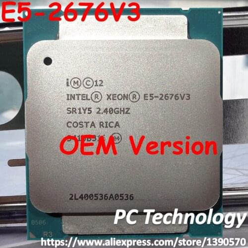 Original Intel Xeon CPU E5-2676 V3 2.40GHz 30M 12CORES 22NM E5 2676 V3 LGA2011-3 E5-2676V3 Processor E5 2676V3 free shipping