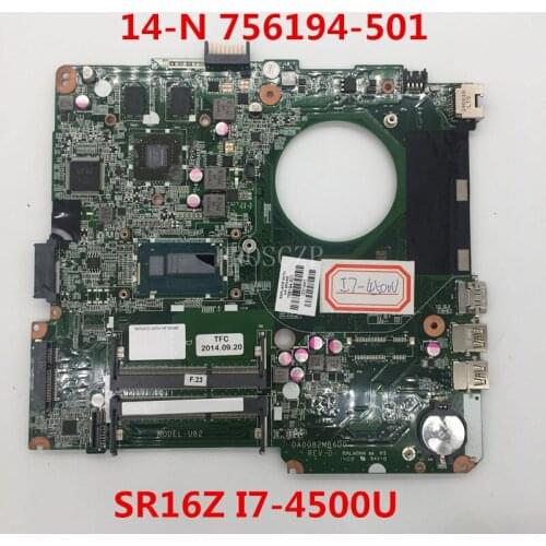 Free shipping For 14-N Laptop motherboard 756194-501 DA0U82MB6D0 With SR16Z I7-4500U CPU working well