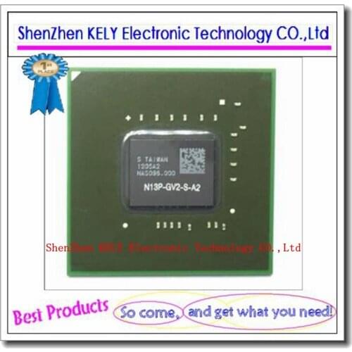100% New original N13P-GV2-S-A2 N13P GV2 S A2 BGA chipset