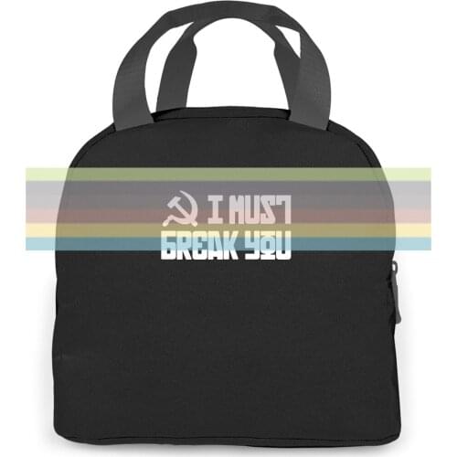 Ivan Drago - I Must Break You 1 New Hot Sale Black Sz New Print Letters women men Portable insulated lunch bag adult