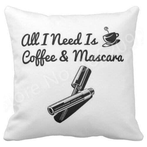 New Funny All I Need Is Coffee and Mascara Throw Pillow Case Cushion Cover Coffee Lash Makeup Artist Mom Gifts Chair Decor 18"