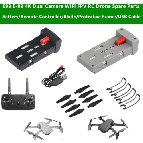 E99 E-99 4K Dual Camera RC Drone Spare Parts Battery/Remote Controller/Blade/Protective Frame/USB Cable For E99 E-99 Quadcopter
