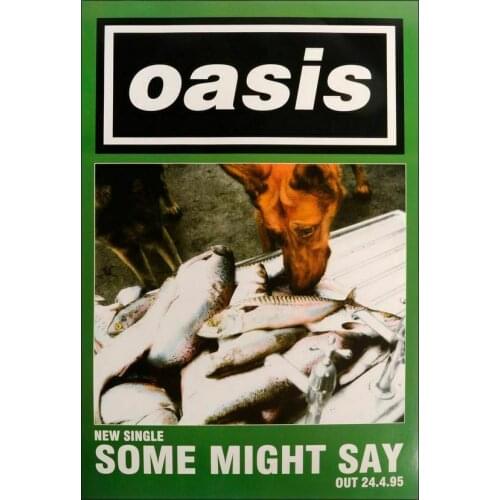 Oasis-Some Might Say 1995 METAL TIN SIGN POSTER WALL PLAQUE