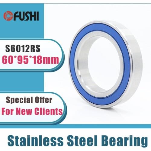 1PC S6012RS Bearing 60*95*18 mm ABEC-3 440C Stainless Steel S 6012RS Ball Bearings 6012 Stainless Steel Ball Bearing