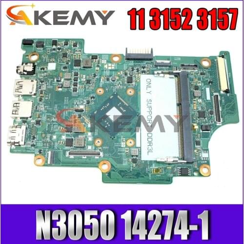Akemy FOR Dell Inspiron 11 3152 3157 Laptop Motherboard CN-08R7VD 8R7VD N3050 14274-1 475W5 Mainboard NOTEBOOK PC 100%tested