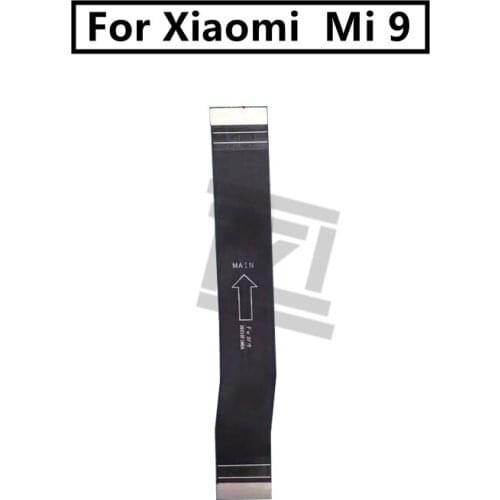 For Xiaomi Mi 9 Mainboard Flex Cable Logic Main Board Motherboard Connect LCD Flex Cable Ribbon Repair Spare Parts