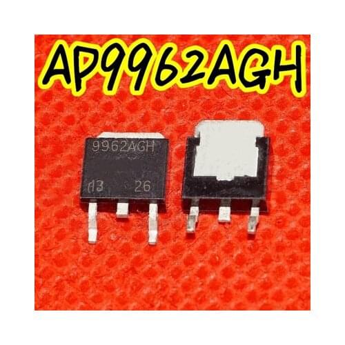 10PCS 9962AGH AP9962AGH AP9962 9962GH AP9962GH TO-252