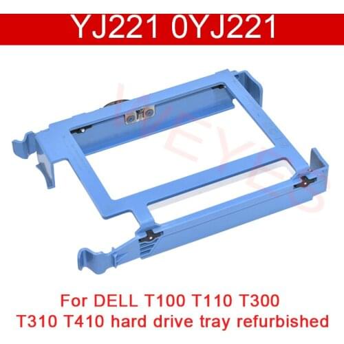 YJ221 0YJ221 For DELL T100 T110 T300 T310 T410 Hard Drive Tray refurbished