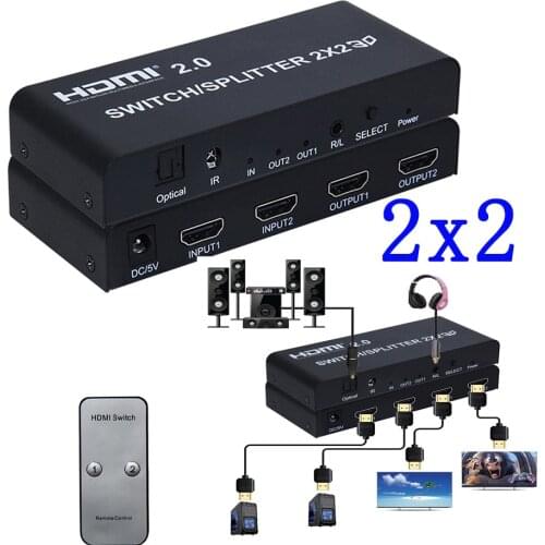 2x2 HDMI 2.0 Switch switcher Splitter 4K @ 60Hz YUV 4：4：4 Optical SPDIF + 3.5mm jack Audio Extractor with IR Remote Control