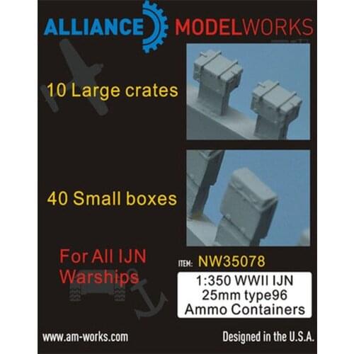 AM-WORKS NW35078 1/350 WWII IJN 25mm type96 Ammo Containers - Upgrade Detail Set