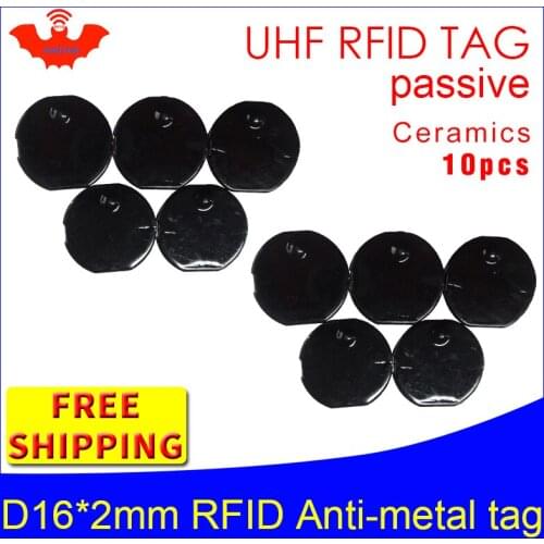 UHF RFID anti metal tag 915mhz 868mhz Alien Higgs3 EPC 10pcs free shipping D16mm*2mm small circular Ceramics passive RFID tags