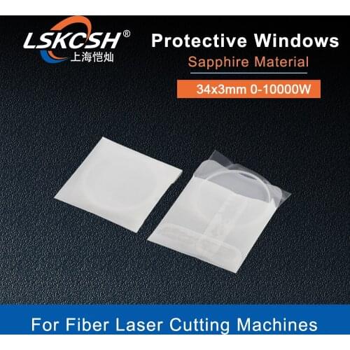 LSKCSH 10pcs/Lot Sapphire Laser Protection Windows debris shield 34*3mm 10086368 10071591 for 8-10KW Fiber Laser Cutting