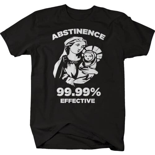 Abstinence 99.99% Effective Virgin Mary Jesus Men 2019 Summer Round Neck MenS Summer Famous Clothing Create T Shirt