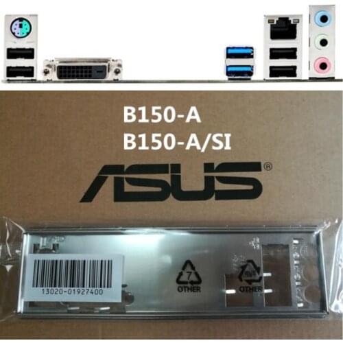 Original IO I/O Shield BackPlate Blende Bracket For Asus B150-A , B150-A/SI