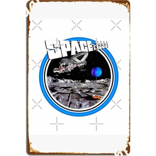 Space 1999 Generic 6 Metal Sign Wall Designing Cinema Living Room Plaques Tin Sign Posters