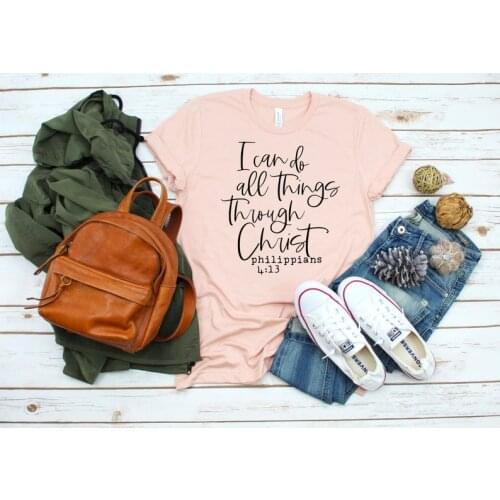 I can do all things through Christ who strengthens me shirt Pray Christian Women Streetwear Cotton O Neck Short Sleeve Top Tees