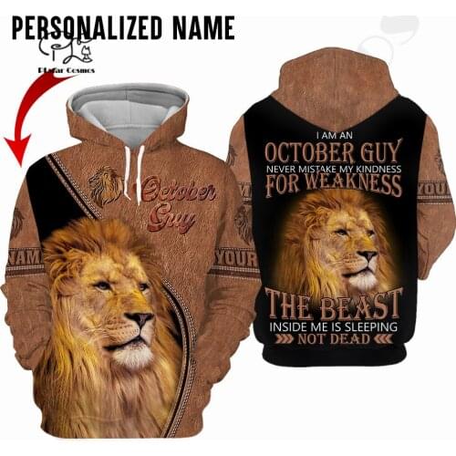 PLstar Cosmos 3DPrint Newest Lion Personalized Name October Birthday Gift Boy Streetwear Funny Unique Hoodie/Sweatshirt/Zip 3