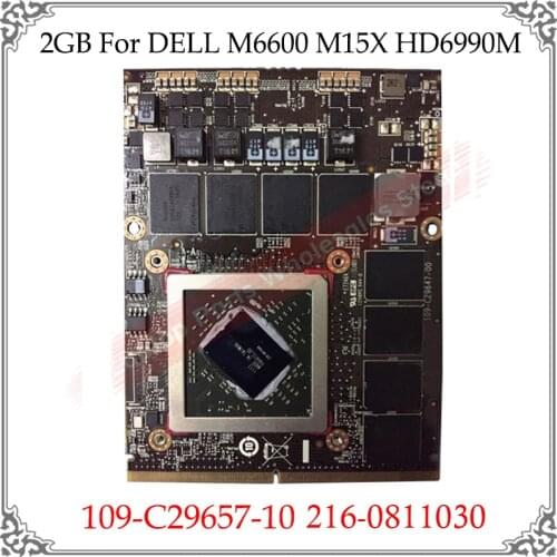 Original HD 6990M HD6990M 2GB Video Card For DELL M6600 M15X HD 6990 HD6690 109-C29657-10 216-0811000 Display Graphic GPU Card